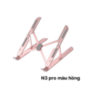 Giá đỡ laptop N3 Pro HỒNG - Nhôm gấp gọn, 10 cấp độ điều chỉnh, cho máy 11-15inch
