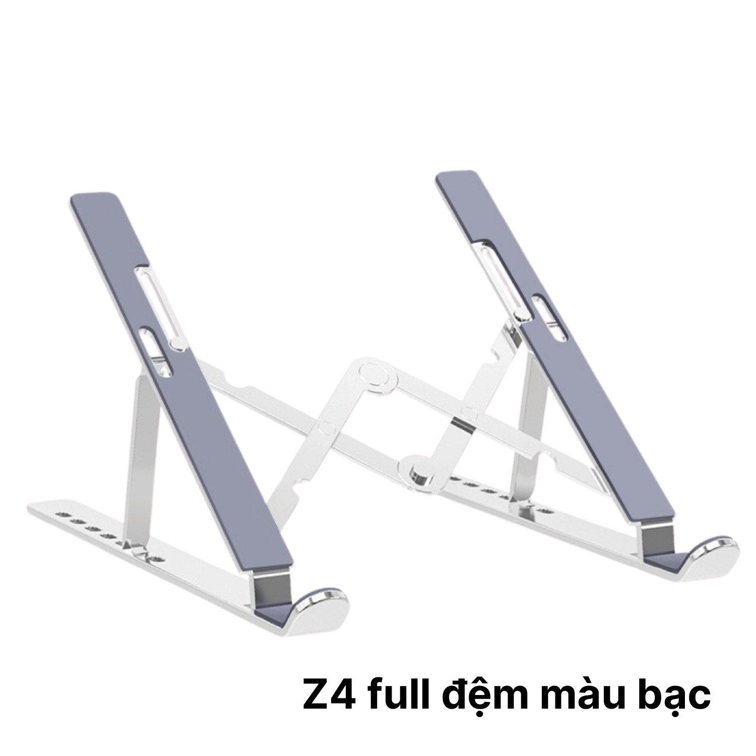 Z4 Full Giá đỡ laptop Z4 Full đệm BẠC - Nhôm gấp gọn, 10 cấp độ điều chỉnh, cho máy 11-16inch - Ảnh 1