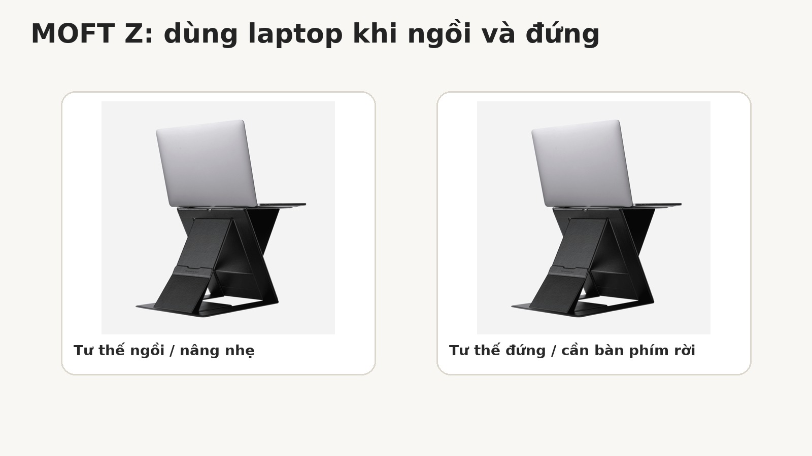 MOFT Z dùng laptop ở tư thế ngồi và đứng
